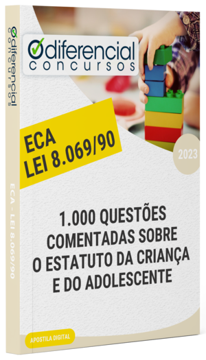 Capa Apostila - 1.000 Questões Comentadas do ECA - LEI 8.069-90