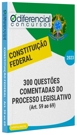 Capa Apostila - 300 questões comentadas do PROCESSO LEGISLATIVO